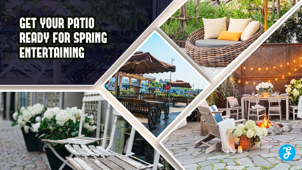 Get Your Patio Ready for Spring Entertaining