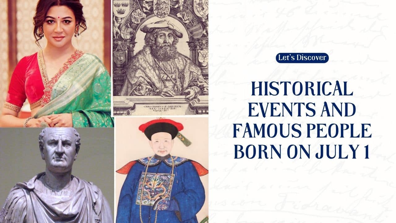 Historical Events and Famous People Born on July 1