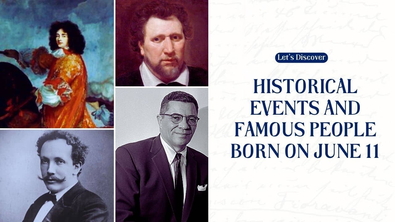 Historical Events and Famous People Born on June 11