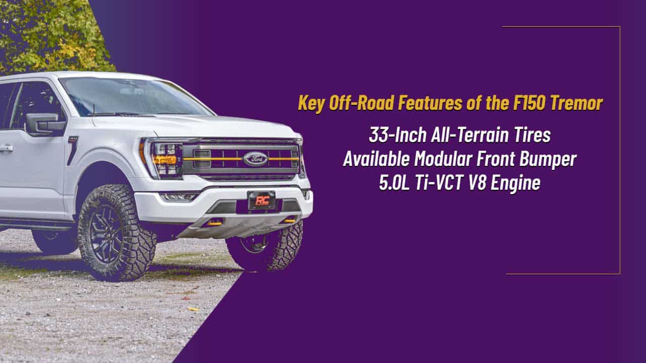 Key features of f150 tremor