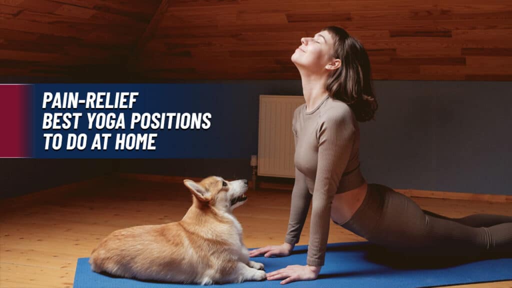 pain relief best yoga positions at home