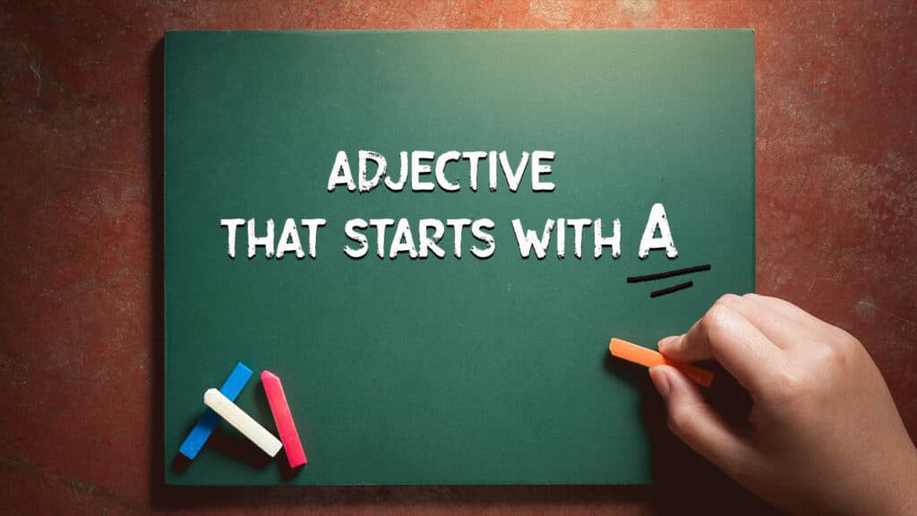 Adjective that Starts With A