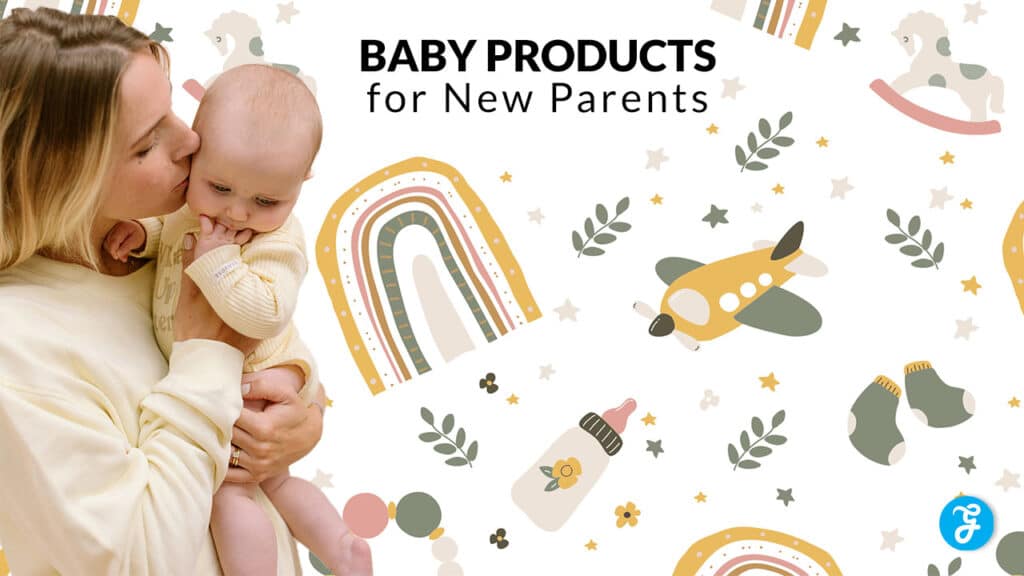 Essential Baby Products for New Parents