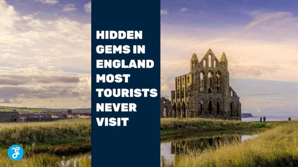 Hidden Gems in England Most Tourists Never Visit