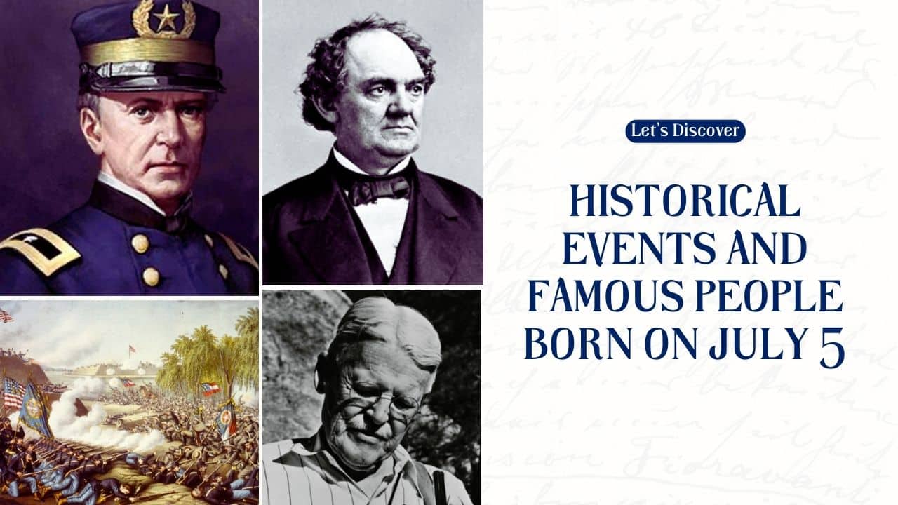 Historical Events and Famous People Born on July 5