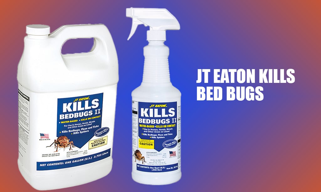 JT Eaton Kills Bed Bugs