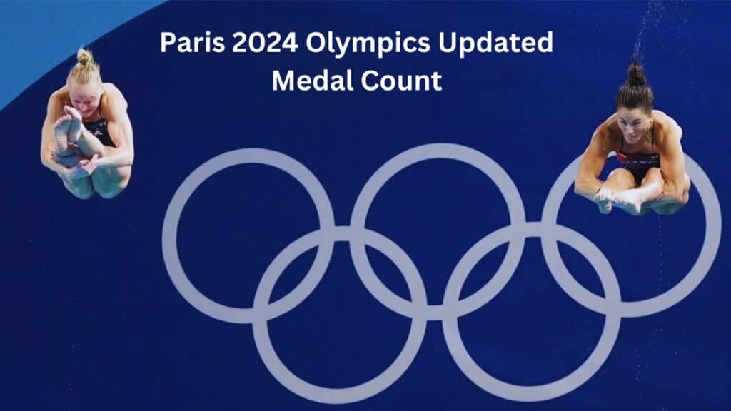 Paris 2024 Olympics Updated Medal Count