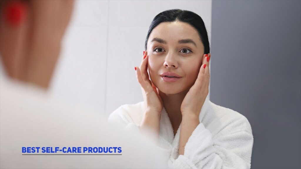 Self-Care Products