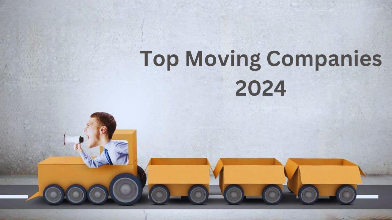 Top Moving Companies 2024