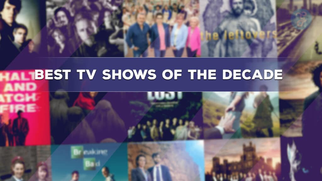 Best TV Shows of the Decade
