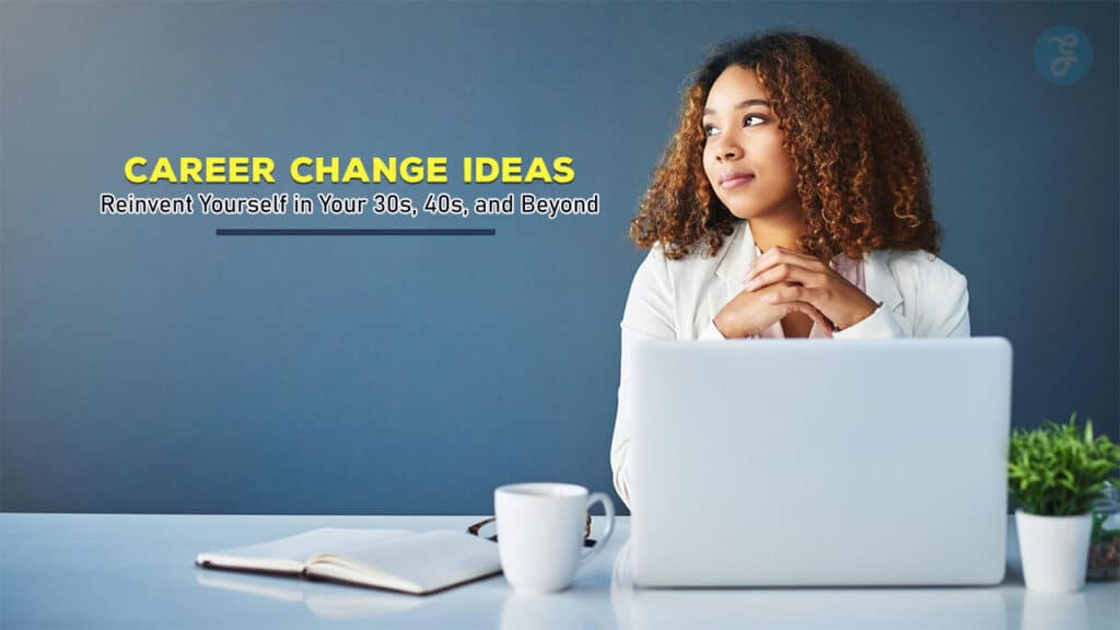 Career Change Ideas