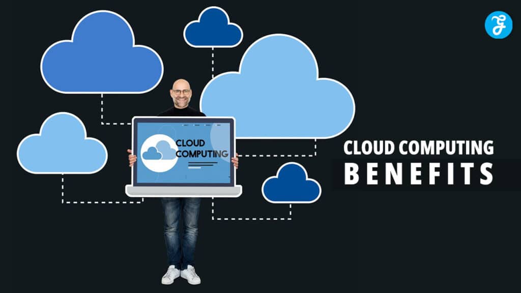 Cloud Computing Benefits