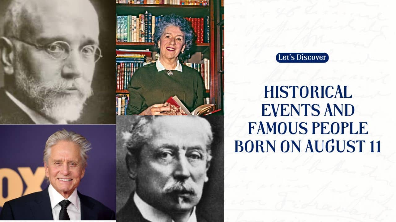 Historical Events and Famous People Born on August 11