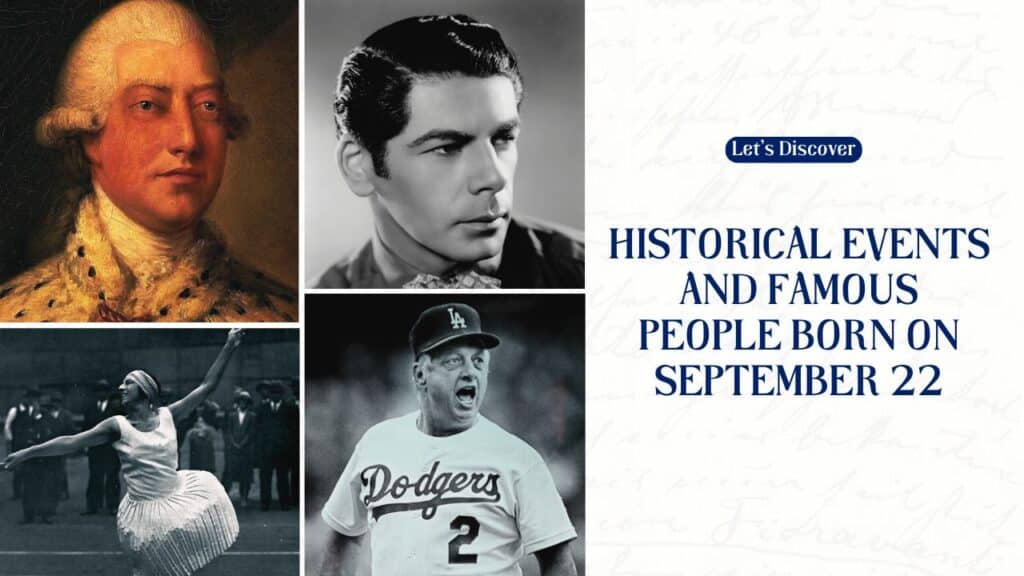 Historical Events and Famous People Born on September 22