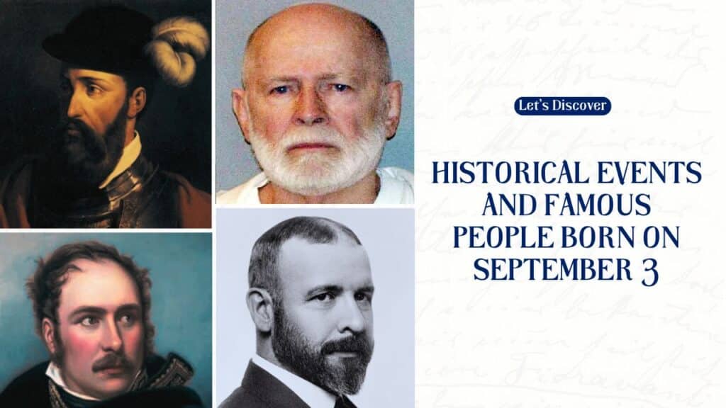 Historical Events and Famous People Born on September 3