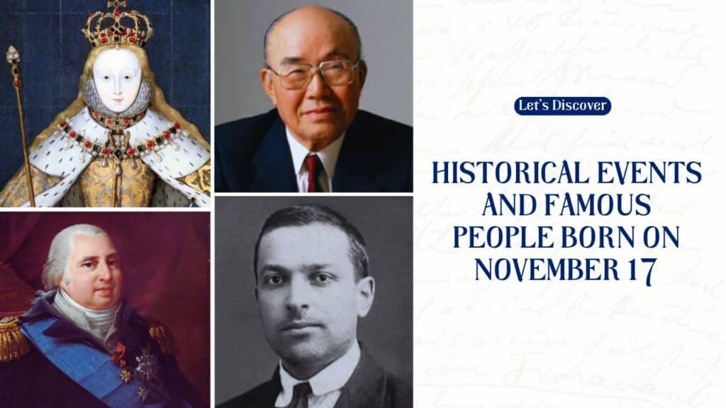 Historical Events and Famous People Born on November 17
