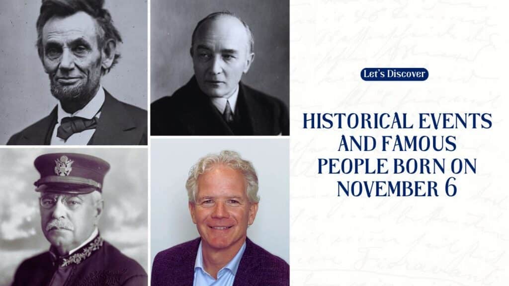 Historical Events and Famous People Born on November 6
