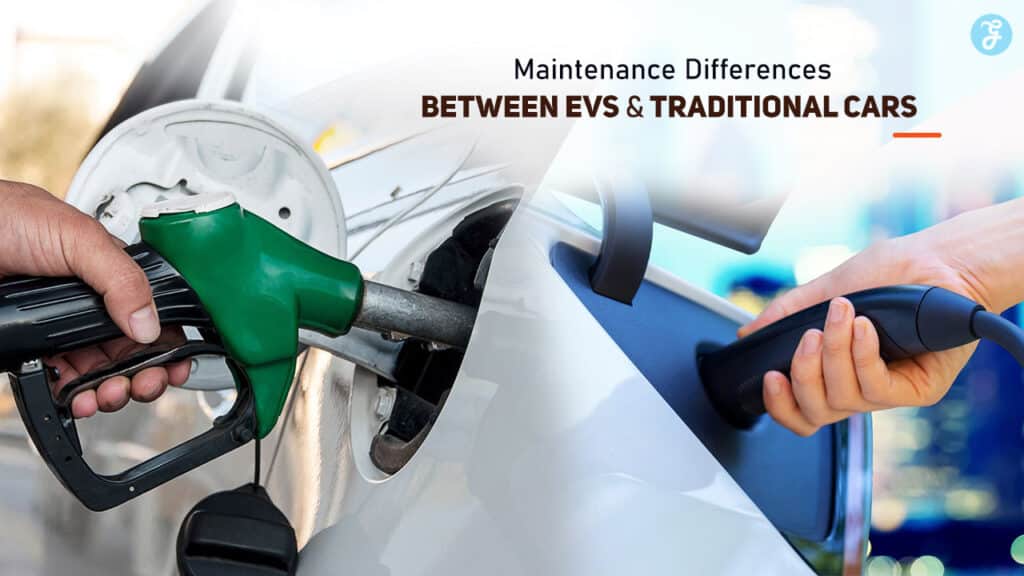Maintenance Differences Between EVs and Traditional Cars