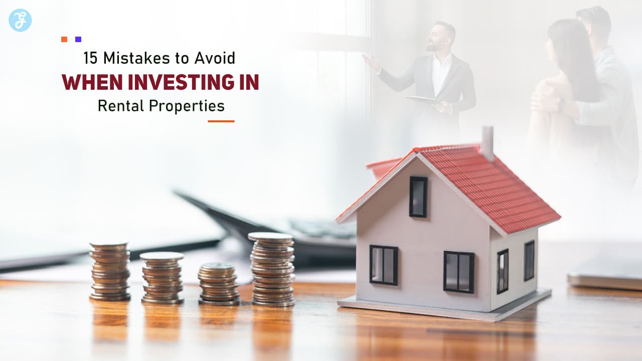 Mistakes to Avoid When Investing in Rental Properties