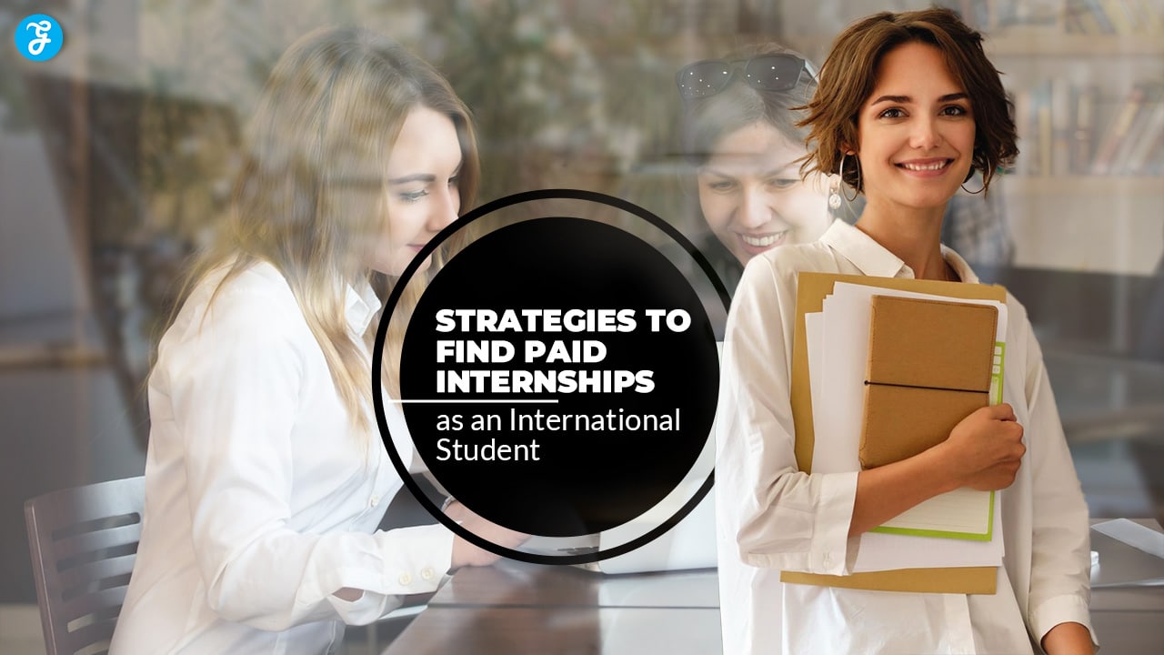 Strategies for Paid Internships International Student