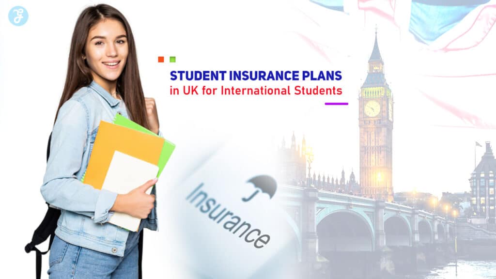 Student Insurance Plans in UK for International Students