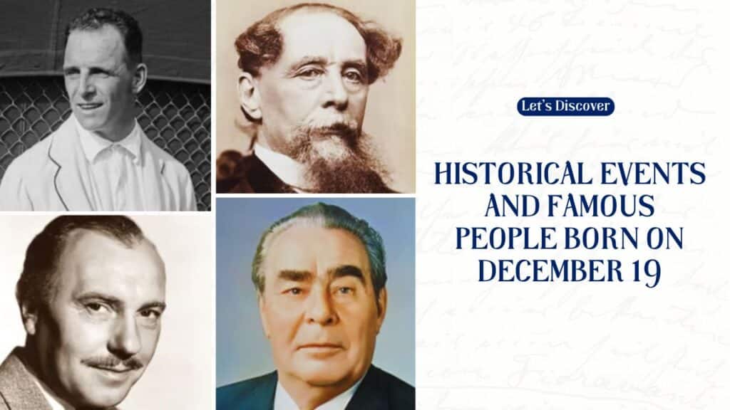 Historical Events and Famous People Born on December 19