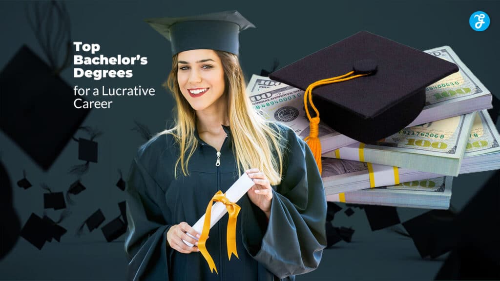 Bachelor Degrees for a Lucrative Career