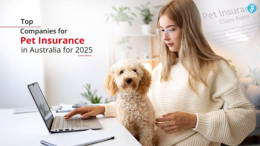 Top 20 Pet Insurance Companies in Australia for 2025 (Reviewed)