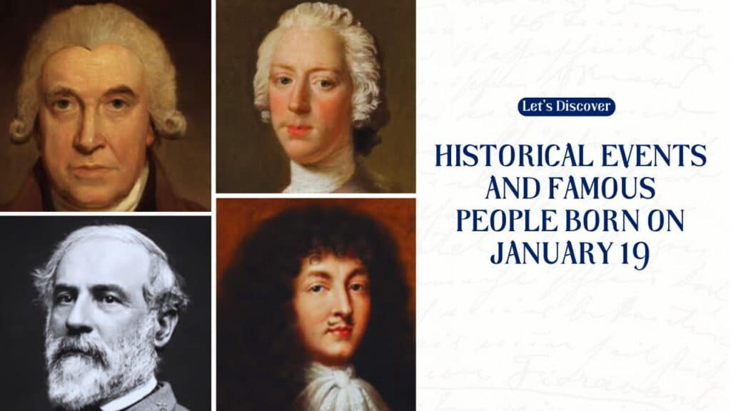Historical Events and Famous People Born on January 19