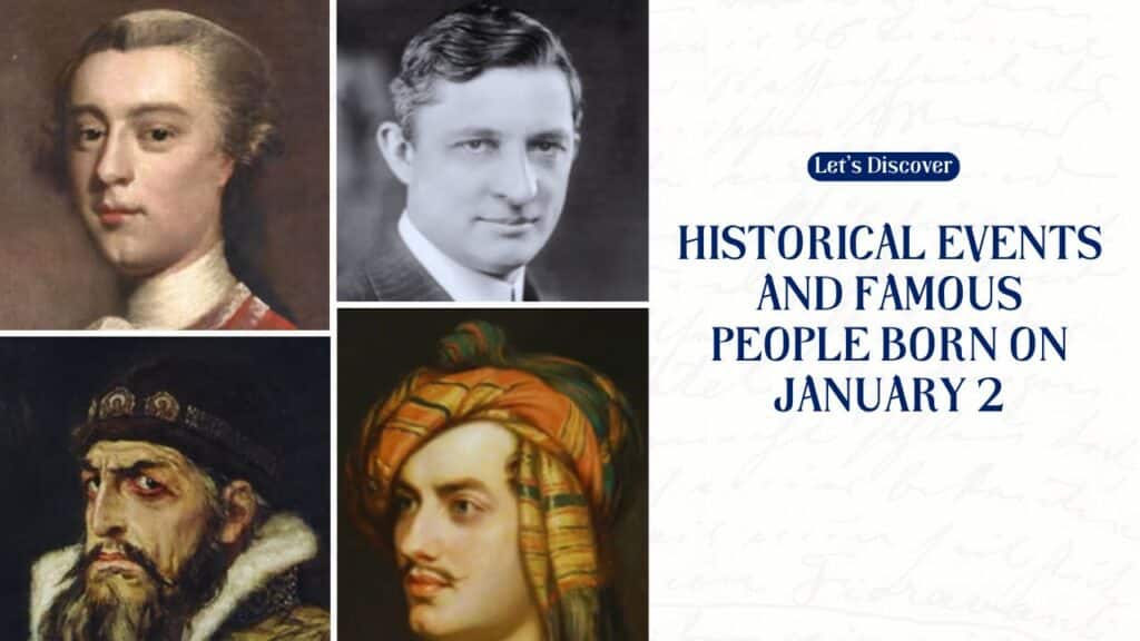 Historical Events and Famous People Born on January 2