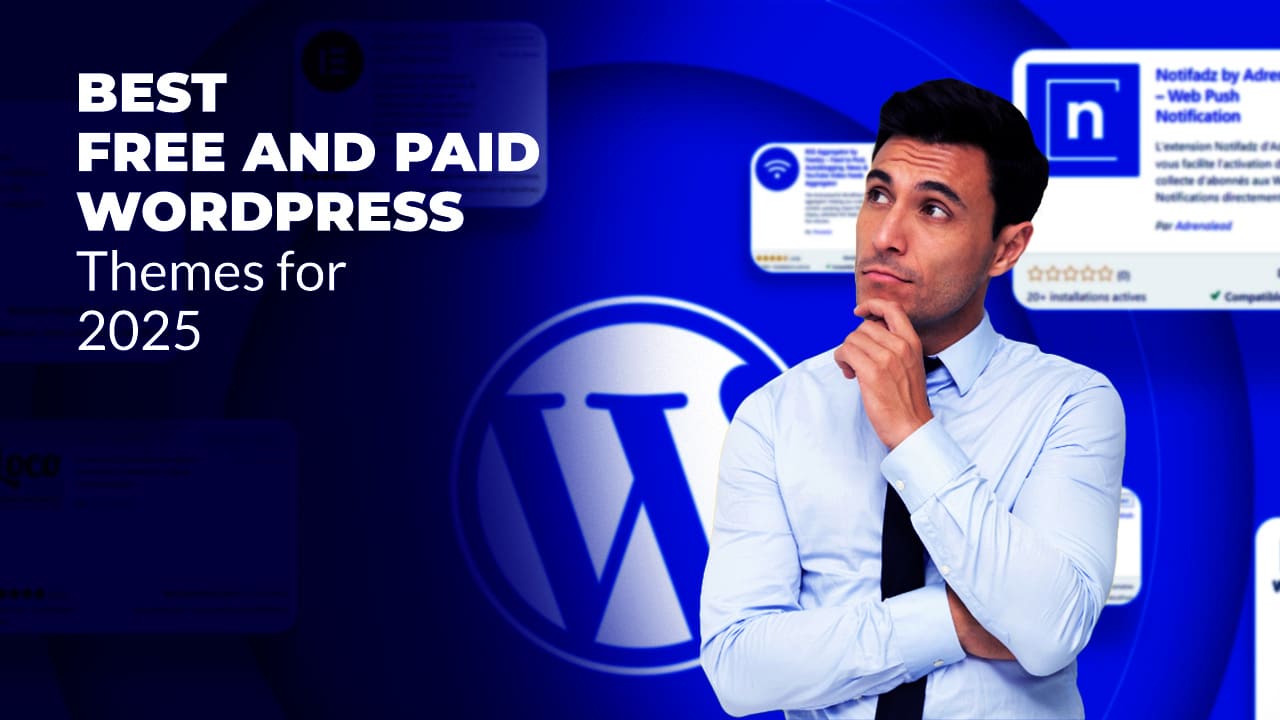 Best Free and Paid WordPress Themes