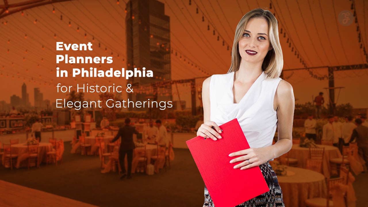 Best Event Planners in Philadelphia