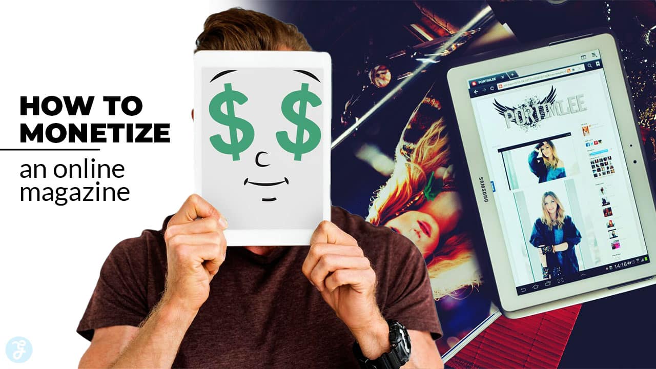 How to Monetize an online magazine