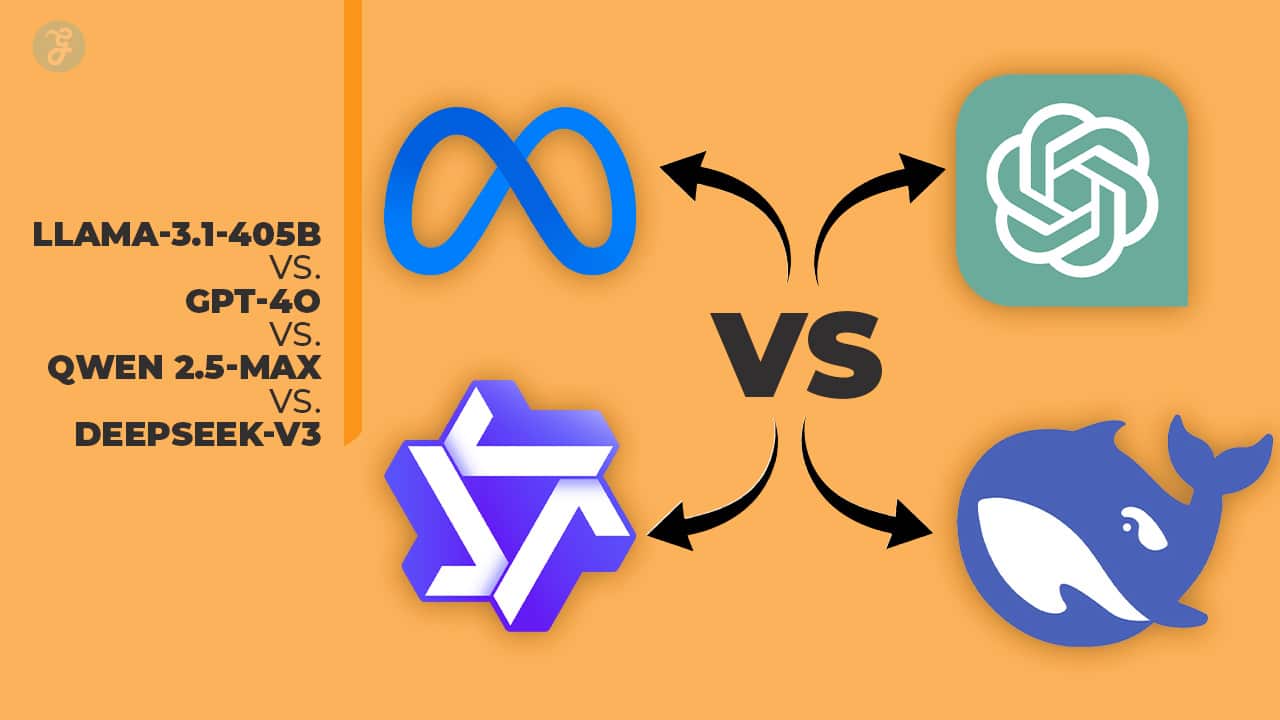 Llama-3.1-405B vs. GPT-4o vs. Qwen 2.5-Max vs. DeepSeek-V3