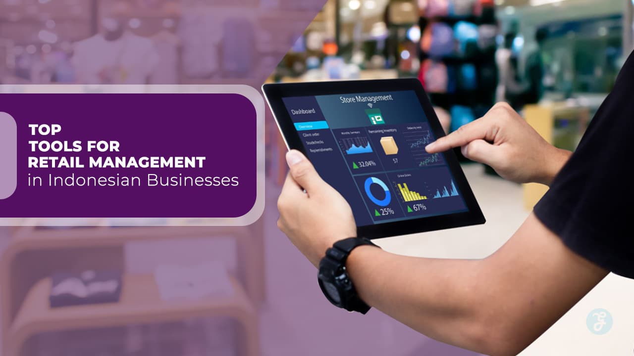 Tools for Retail Management in Indonesian Businesses