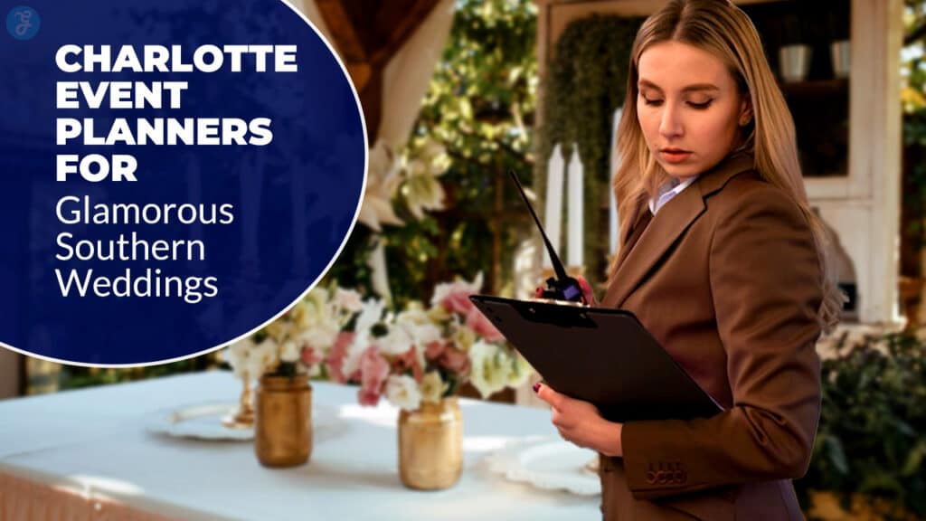 Charlotte Event Planners for Glamorous Southern Weddings