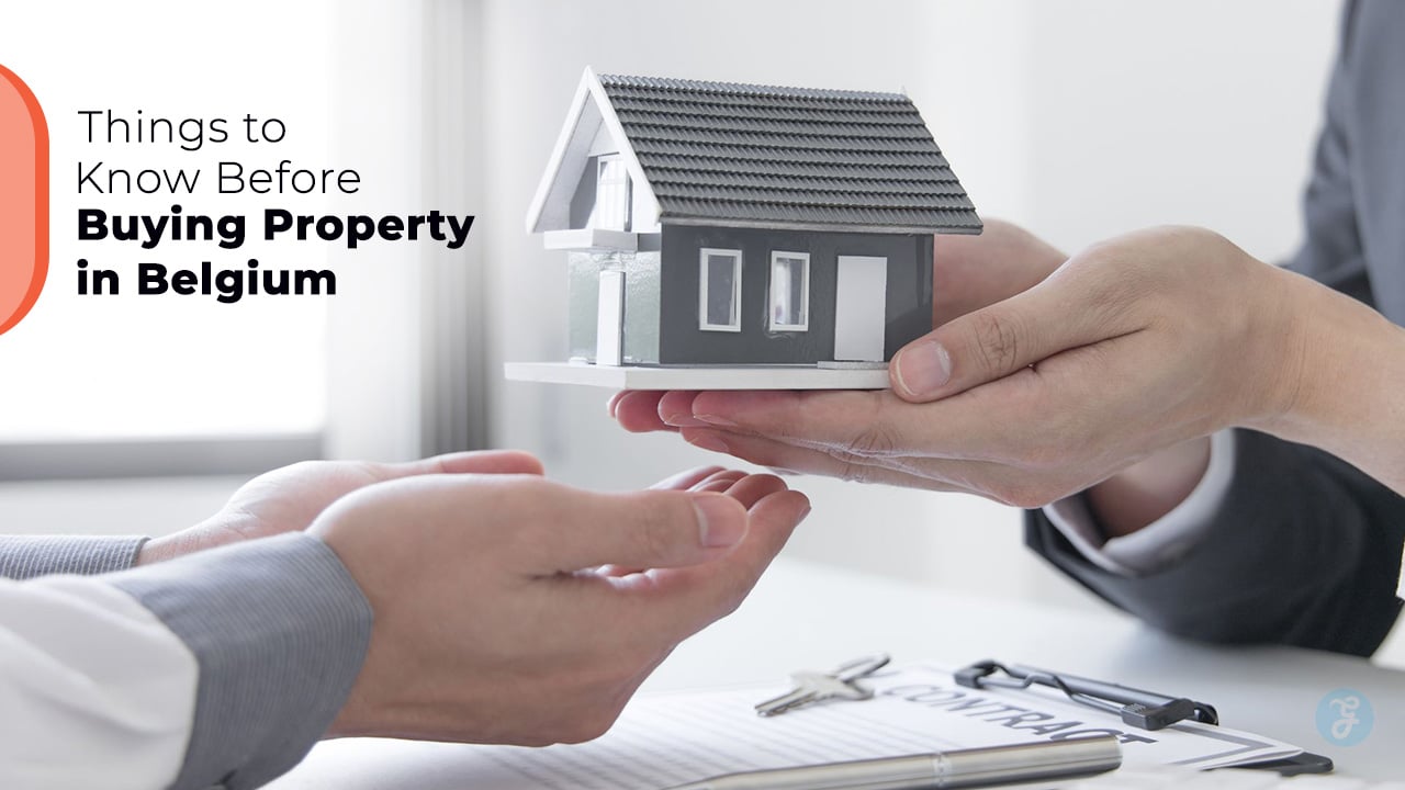 Things to Know Before Buying Property in Belgium