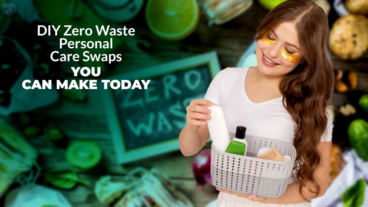 DIY Zero-Waste Personal Care Swaps