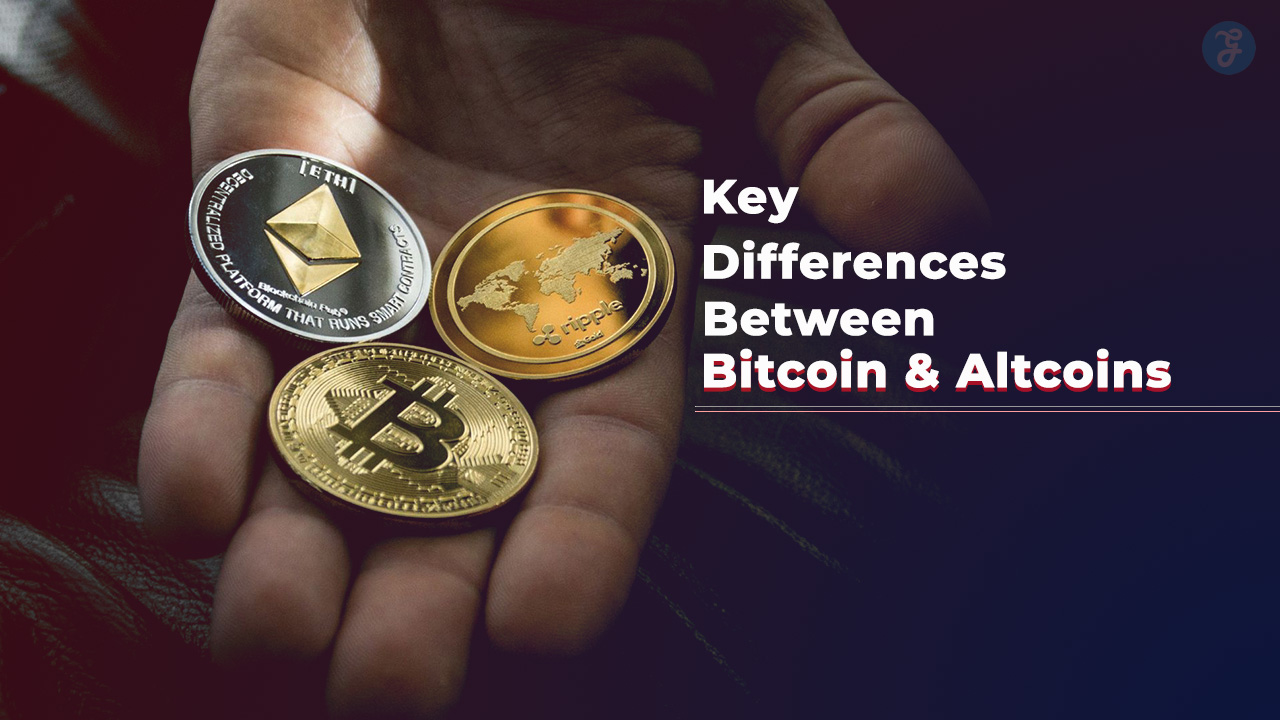 Key Differences Between Bitcoin and Altcoins