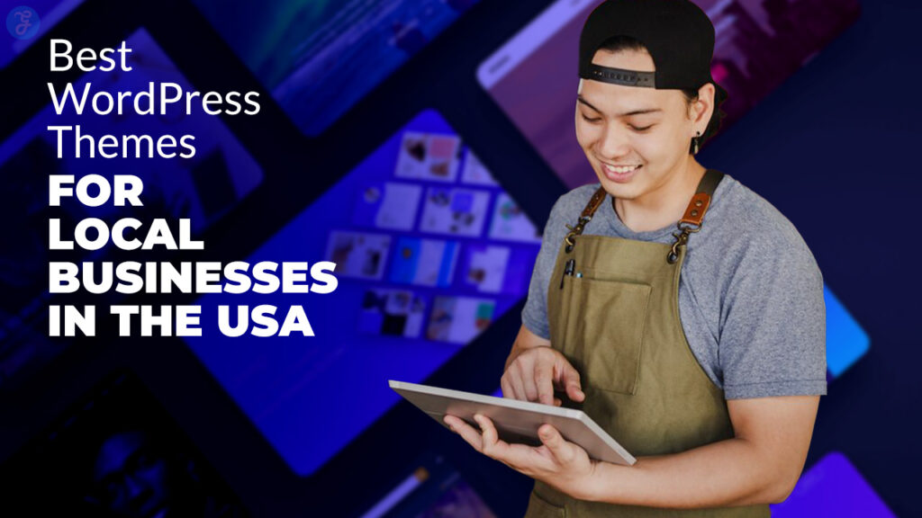 Best WordPress Themes for Local Businesses in the USA