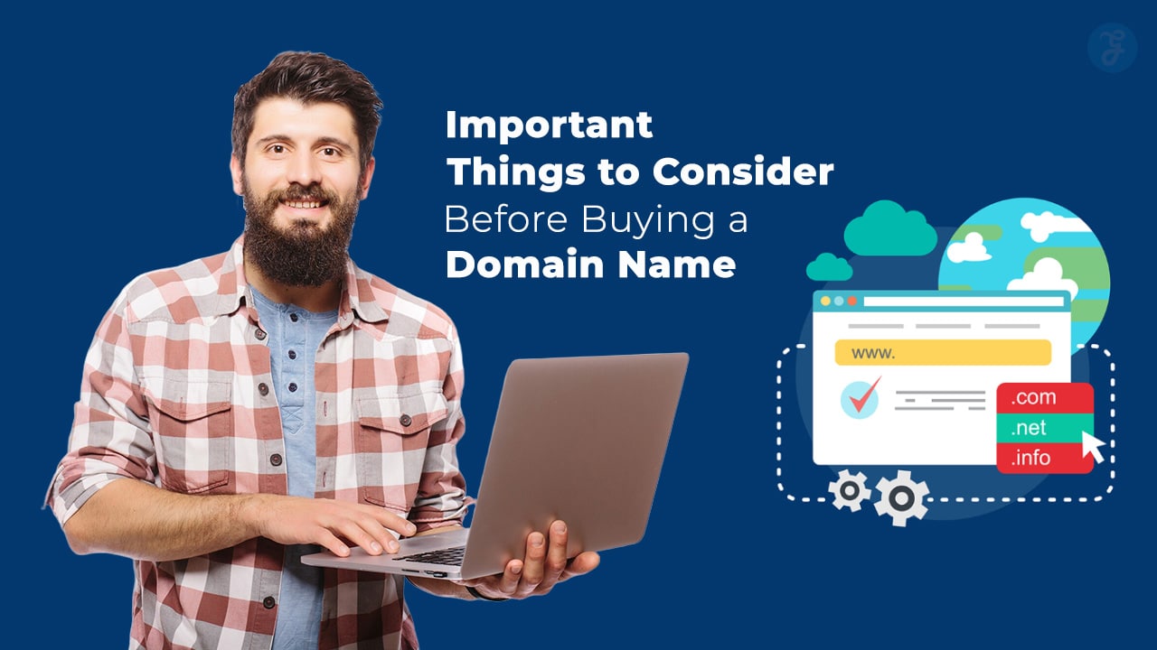 Things to Consider Before Buying a Domain Name