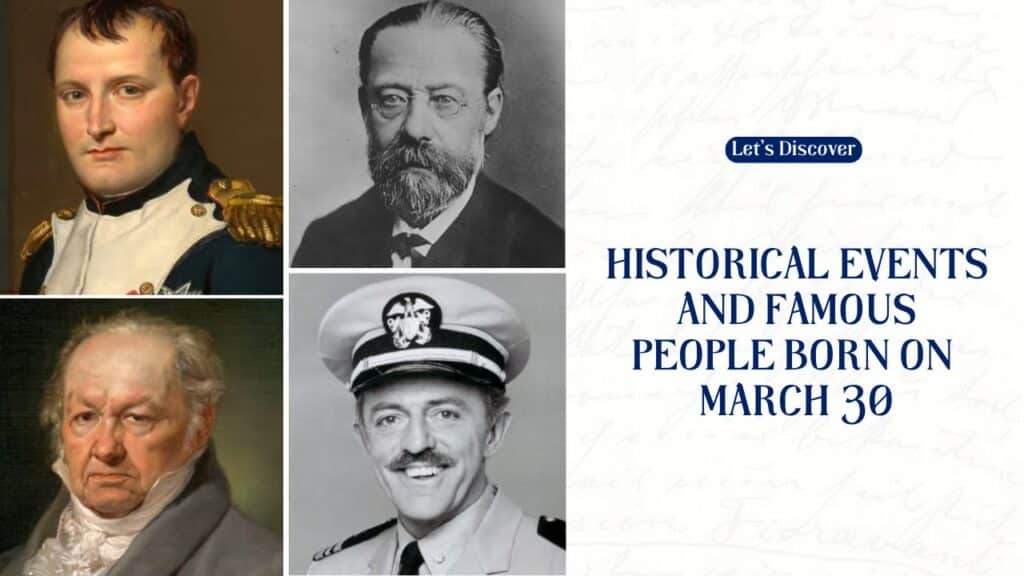 Historical Events And Famous People Born On March 30