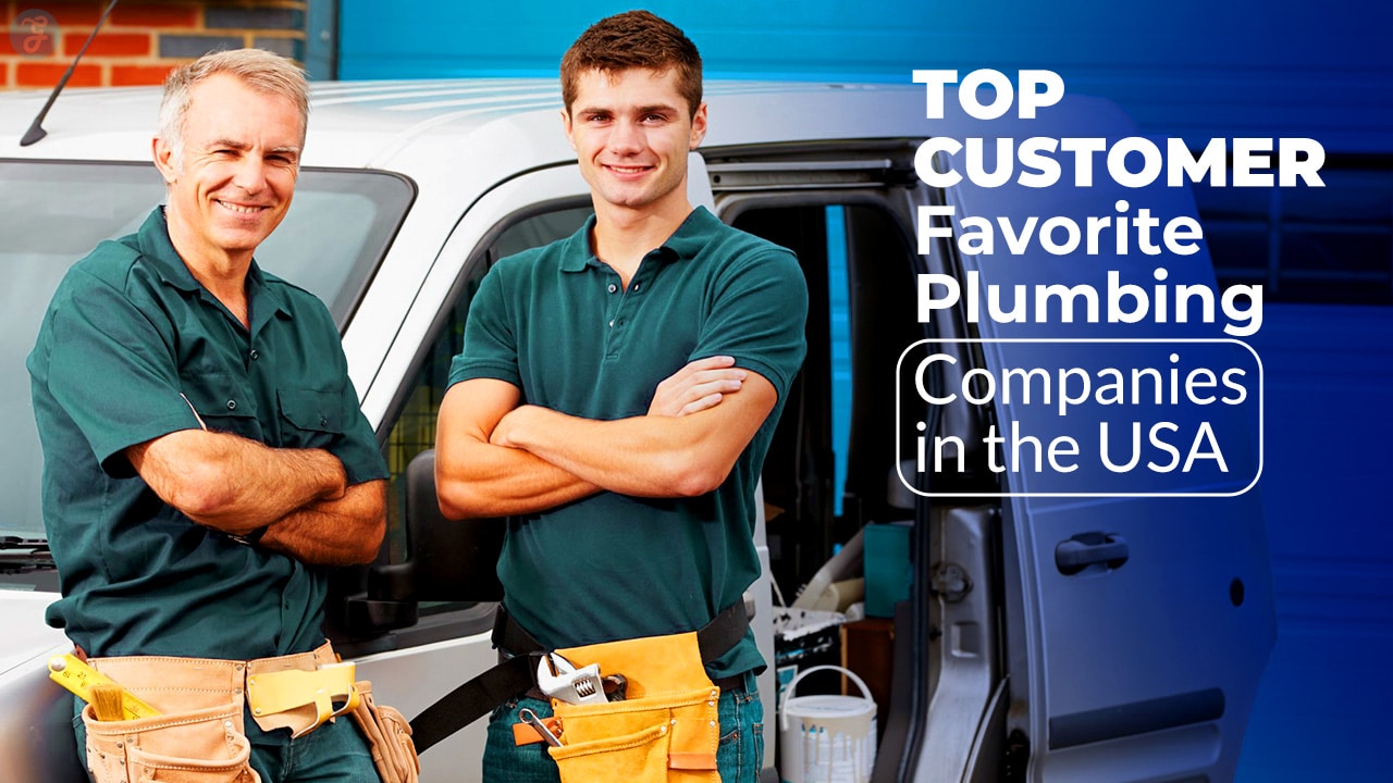 Customer-Favorite Plumbing Companies in the USA (Based on Google Reviews)