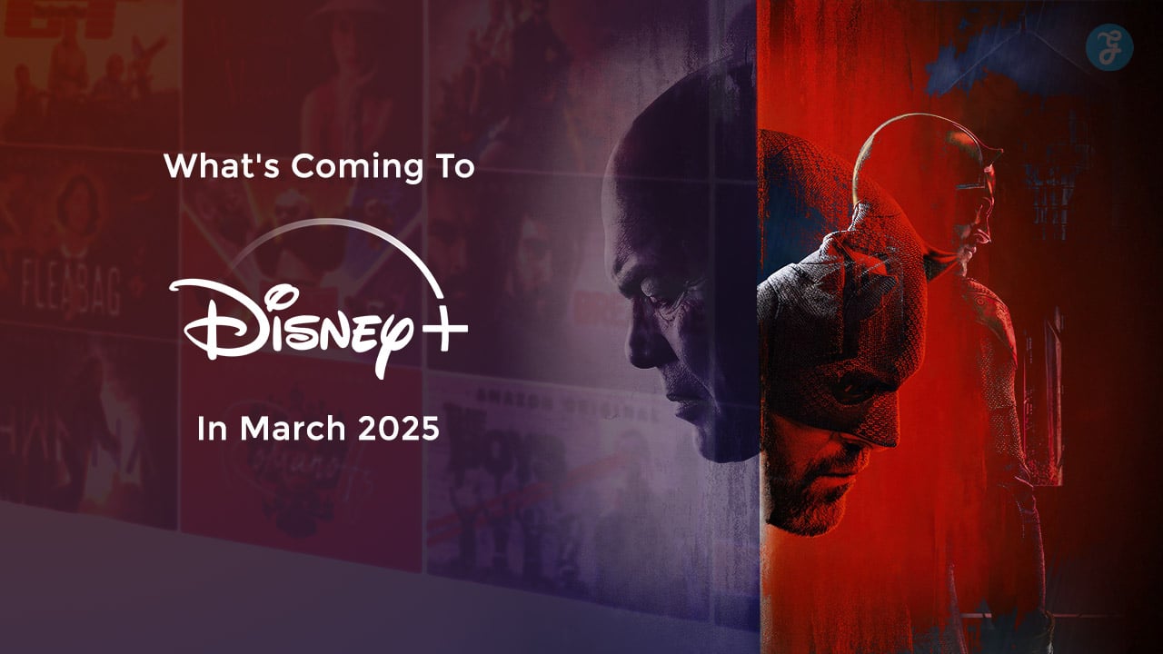 What’s Coming to Disney+ in March