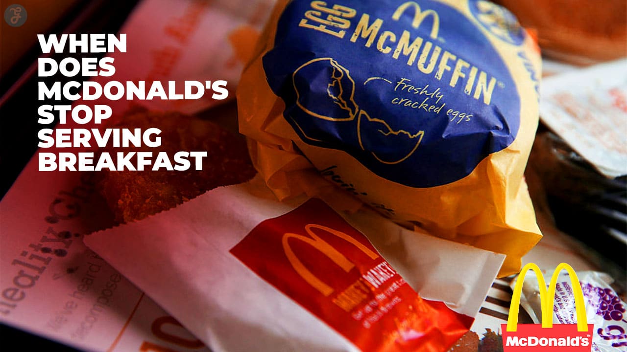 when does mcdonald's stop serving breakfast