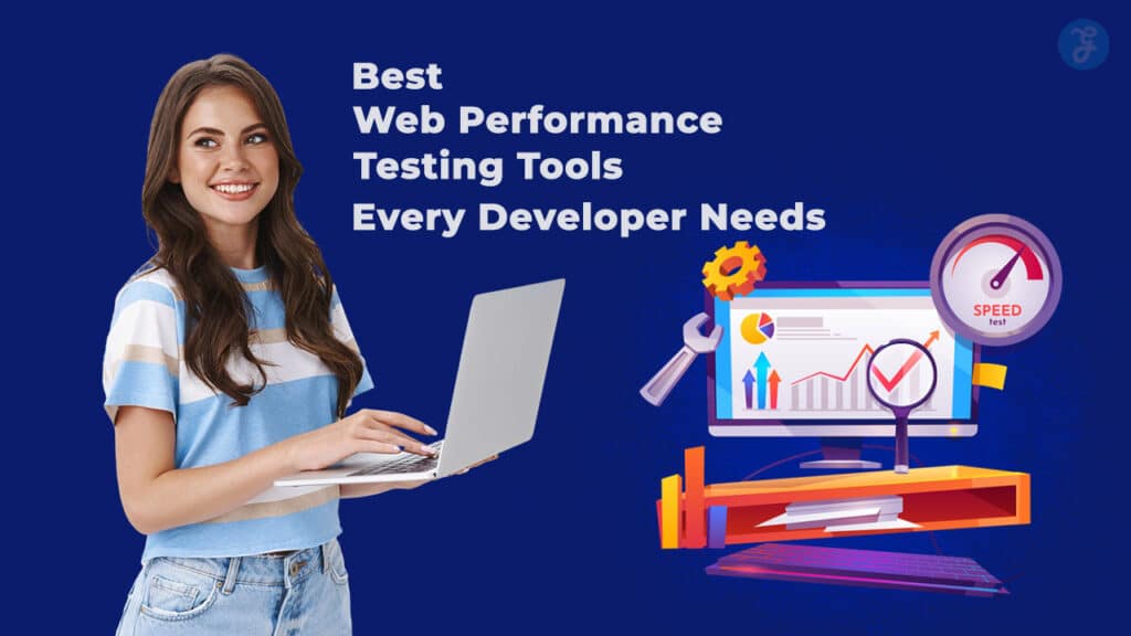 Best Web Performance Testing Tools