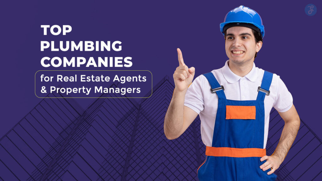 Top Plumbing Companies for Real Estate Agents and Property Managers