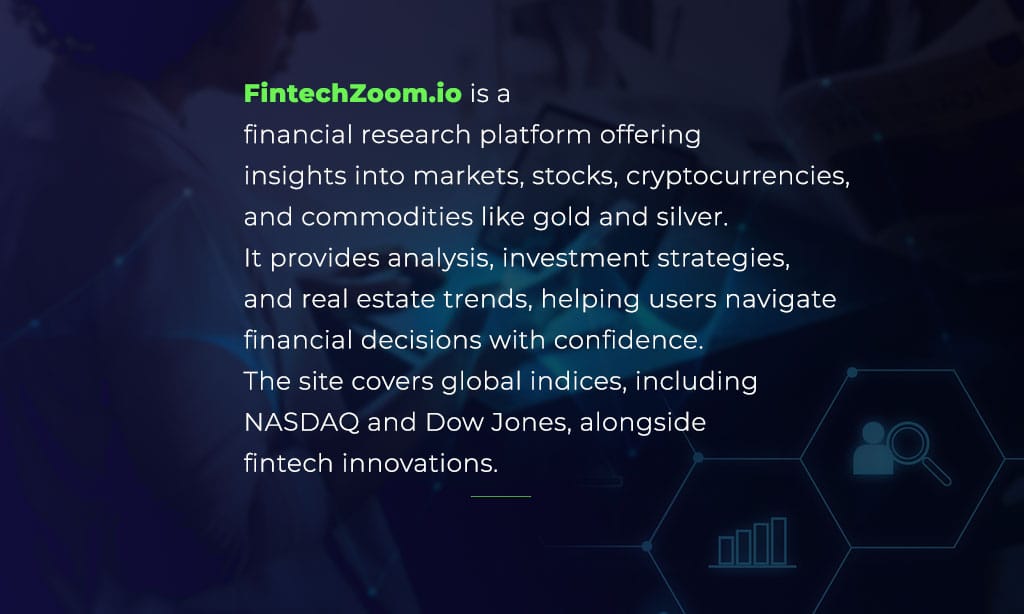 Benefits of Using FintechZoom.io