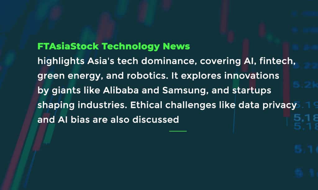 Future Prospects of Ftasiastock Technology News