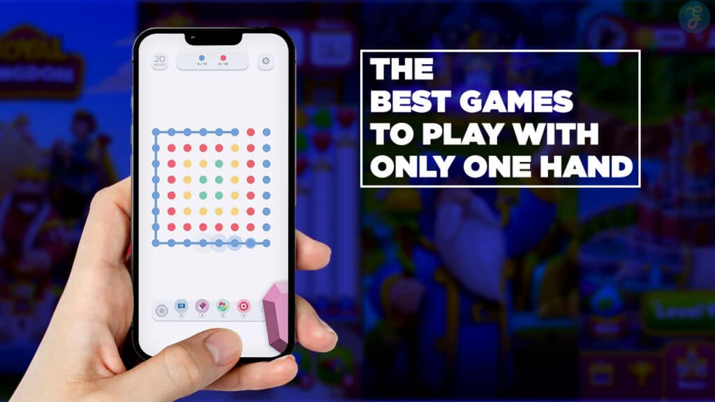 Best Games to Play With Only One Hand